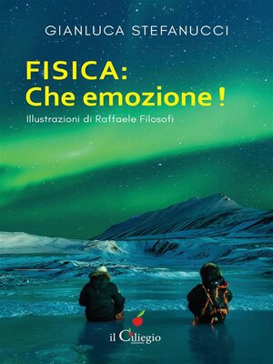 cover image of Fisica, che emozione!